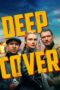 Nonton Deep Cover (2025) Sub Indo HD - Rebahin-LK21