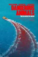 Nonton Dangerous Animals (2025) Sub Indo HD - Rebahin-LK21