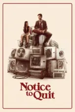 Nonton Notice to Quit (2024) Sub Indo HD - Rebahin-LK21