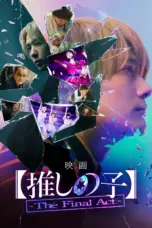 Nonton Oshi no Ko: The Final Act (2024) Sub Indo HD - Rebahin-LK21
