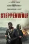 Nonton Steppenwolf (2024) Sub Indo HD - Rebahin-LK21