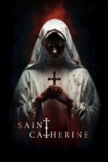 Nonton Saint Catherine (2024) Sub Indo HD - Rebahin-LK21