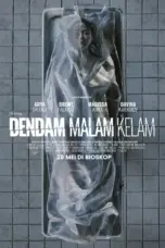 Nonton Dendam Malam Kelam (2025) Sub Indo HD - Rebahin-LK21