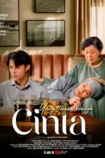 Nonton Yang Tersisa Hanya Cinta (2025) Sub Indo HD - Rebahin-LK21