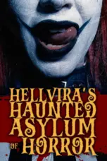 Nonton Hellvira’s Haunted Asylum of Horror (2024) Sub Indo HD - Rebahin-LK21
