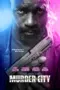 Nonton Murder City (2024) Sub Indo HD - Rebahin-LK21