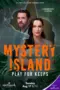 Nonton Mystery Island: Play for Keeps (2025) Sub Indo HD - Rebahin-LK21