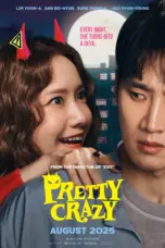 Nonton Pretty Crazy (2025) Sub Indo HD - Rebahin-LK21