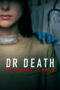 Nonton Film Dr. Death: Cutthroat Conman Sub Indo