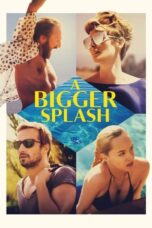 Nonton Film A Bigger Splash Sub Indo