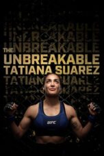Nonton Film The Unbreakable Tatiana Suarez Sub Indo