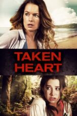 Nonton Film Taken Heart Sub Indo