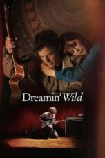 Nonton Film Dreamin’ Wild Sub Indo