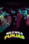 Nonton Film Wild Wild Punjab Sub Indo