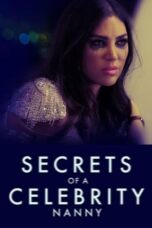 Nonton Film Secrets of a Celebrity Nanny Sub Indo