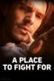Nonton Film A Place to Fight For Sub Indo