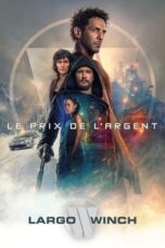 Nonton Film The Price of Money: A Largo Winch Adventure Sub Indo