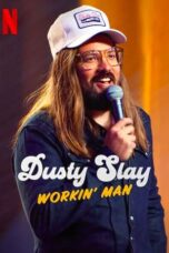 Nonton Film Dusty Slay: Workin’ Man Sub Indo