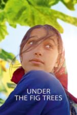 Nonton Film Under the Fig Trees Sub Indo