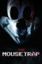 Nonton Film The Mouse Trap Sub Indo