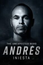 Nonton Film Andrés Iniesta: The Unexpected Hero Sub Indo
