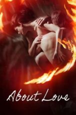 Nonton Film About Love Sub Indo