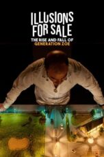Nonton Film Illusions for Sale: The Rise and Fall of Generation Zoe Sub Indo