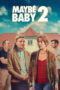 Nonton Film Maybe Baby 2 Sub Indo