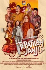 Nonton Film Tepatilah Janji Sub Indo