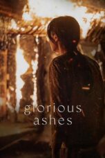 Nonton Film Glorious Ashes Sub Indo