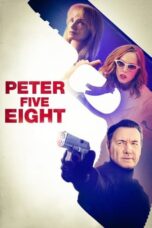 Nonton Film Peter Five Eight Sub Indo