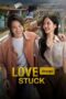 Nonton Film Love Stuck Sub Indo