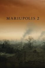 Nonton Film Mariupolis 2 Sub Indo