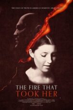 Nonton Film The Fire That Took Her Sub Indo