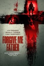 Nonton Film Forgive Me Father Sub Indo
