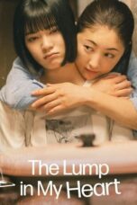 Nonton Film The Lump in my Heart Sub Indo