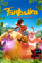 Nonton Film Fantastica: A Boonie Bears Adventure Sub Indo
