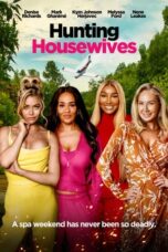 Nonton Film Hunting Housewives Sub Indo