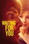 Nonton Film Waiting for You Sub Indo Nonton Film Waiting for You Sub Indo
