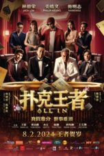 Nonton Film All In (Po ke wang zhe) Sub Indo
