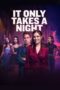 Nonton Film It Only Takes A Night Sub Indo