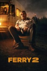Nonton Film Ferry 2 Sub Indo
