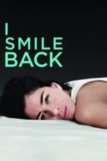 Nonton Film I Smile Back Sub Indo