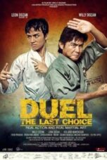 Nonton Film Duel: The Last Choice Sub Indo