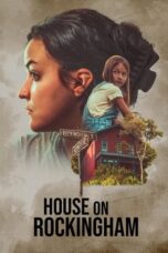 Nonton Film House on Rockingham Sub Indo