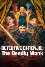 Nonton Film Detective Di Renjie: The Deadly Monk Sub Indo