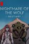 Nonton Film Nightmare of the Wolf: Bestiary Sub Indo