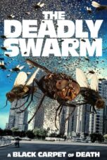 Nonton Film The Deadly Swarm Sub Indo