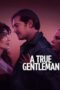 Nonton Film A True Gentleman Sub Indo