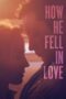 Nonton Film How He Fell in Love Sub Indo